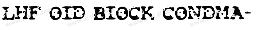 LHF OID BIOCK CONDMA字体转换